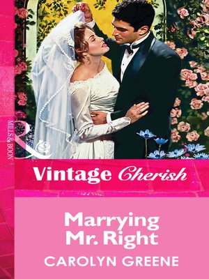 cover image of Marrying Mr. Right